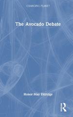 The Avocado Debate