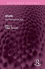 Ghalib: The Poet and his Age