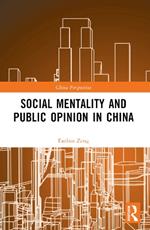 Social Mentality and Public Opinion in China