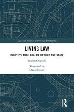 Living Law: Politics and Legality Beyond the State