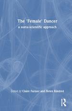 The 'Female' Dancer: a soma-scientific approach