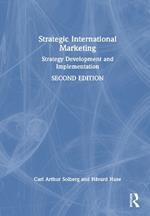 Strategic International Marketing: Strategy Development and Implementation