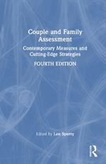 Couple and Family Assessment: Contemporary Measures and Cutting-Edge Strategies