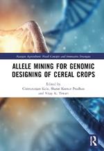 Allele Mining for Genomic Designing of Cereal Crops