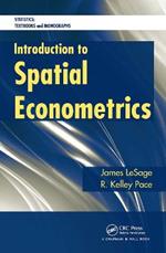 Introduction to Spatial Econometrics