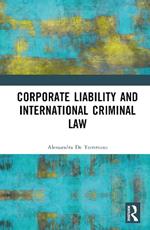 Corporate Liability and International Criminal Law