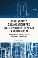 Civil Society Organisations and State-Owned Enterprises in South Africa: Promoting Accountability and Corporate Governance