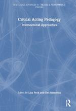 Critical Acting Pedagogy: Intersectional Approaches