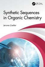 Synthetic Sequences in Organic Chemistry