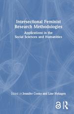 Intersectional Feminist Research Methodologies: Applications in the Social Sciences and Humanities