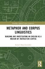 Metaphor and Corpus Linguistics: Building and Investigating an English as a Medium of Instruction Corpus