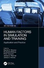 Human Factors in Simulation and Training: Application and Practice