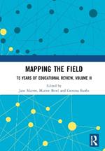 Mapping the Field: 75 Years of Educational Review, Volume II
