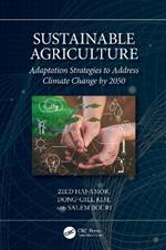 Sustainable Agriculture: Adaptation Strategies to Address Climate Change by 2050