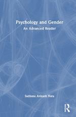 Psychology and Gender: An Advanced Reader