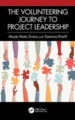 The Volunteering Journey to Project Leadership: A Pathway to Improving Leadership Skills, Broadening Networks, and Exploring New Fields