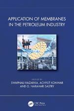 Application of Membranes in the Petroleum Industry