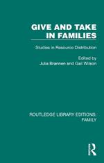 Give and Take in Families: Studies in Resource Distribution