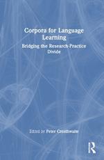 Corpora for Language Learning: Bridging the Research-Practice Divide