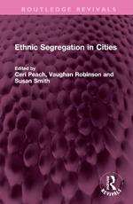 Ethnic Segregation in Cities