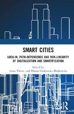 Smart Cities: Lock-in, Path-dependence and Non-linearity of Digitalization and Smartification