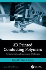 3D Printed Conducting Polymers: Fundamentals, Advances, and Challenges