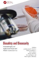 Biosafety and Biosecurity: Practical Insights and Applications for Low and Middle-Income Countries