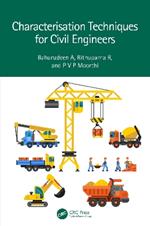 Characterisation Techniques for Civil Engineers