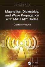 Magnetics, Dielectrics, and Wave Propagation with MATLAB® Codes