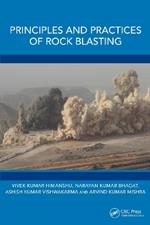 Principles and Practices of Rock Blasting