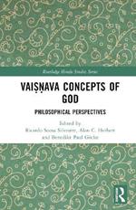 Vai??ava Concepts of God: Philosophical Perspectives