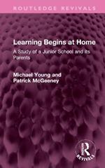 Learning Begins at Home: A Study of a Junior School and its Parents