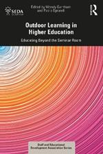 Outdoor Learning in Higher Education: Educating Beyond the Seminar Room