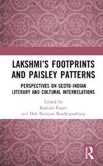 Lakshmi’s Footprints and Paisley Patterns: Perspectives on Scoto-Indian Literary and Cultural Interrelations
