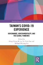 Taiwan’s COVID-19 Experience: Governance, Governmentality, and the Global Pandemic