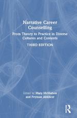 Narrative Career Counselling: From Theory to Practice in Diverse Cultures and Contexts