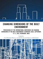 i-Converge: Changing Dimensions of the Built Environment: Proceedings of the International Conference on Changing Dimensions of the Built Environment (i-Converge 2022)