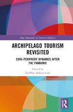 Archipelago Tourism Revisited: Core-Periphery Dynamics after the Pandemic