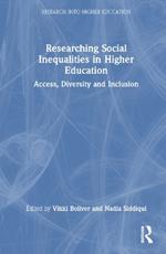 Researching Social Inequalities in Higher Education: Access, Diversity and Inclusion