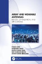 Array and Wearable Antennas: Design, Optimization, and Applications