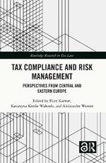 Tax Compliance and Risk Management: Perspectives from Central and Eastern Europe