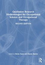 Qualitative Research Methodologies for Occupational Science and Occupational Therapy