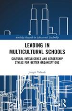 Leading in Multicultural Schools: Cultural Intelligence and Leadership Styles for Better Organisations