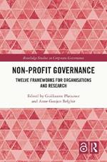 Non-profit Governance: Twelve Frameworks for Organisations and Research