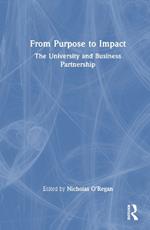 From Purpose to Impact: The University and Business Partnership