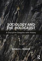 Sociology and the Holocaust: A Discipline Grapples with History
