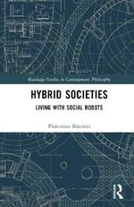 Hybrid Societies: Living with Social Robots