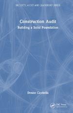 Construction Audit: Building a Solid Foundation