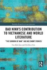 Bao Ninh's Contribution to Vietnamese and World Literature: 