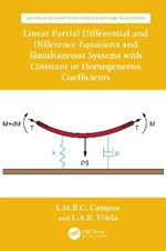 Linear Partial Differential and Difference Equations and Simultaneous Systems with Constant or Homogeneous Coefficients